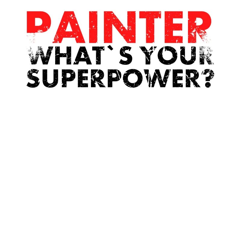 Peintre Quel est votre design de superpuissance pour Painter?