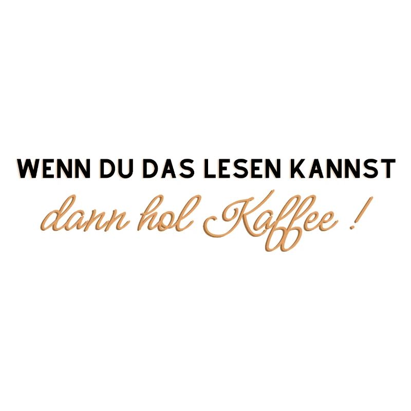Kaffee Spruch