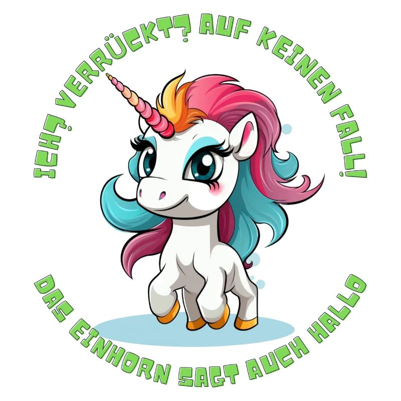 Niedlicher Einhorn Spruch