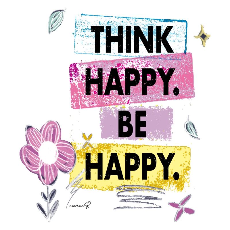 Think Happy, Be Happy