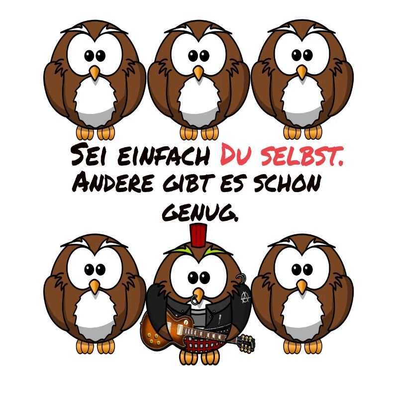 Lustige Eule - Sei einfach du selbst - Geschenk