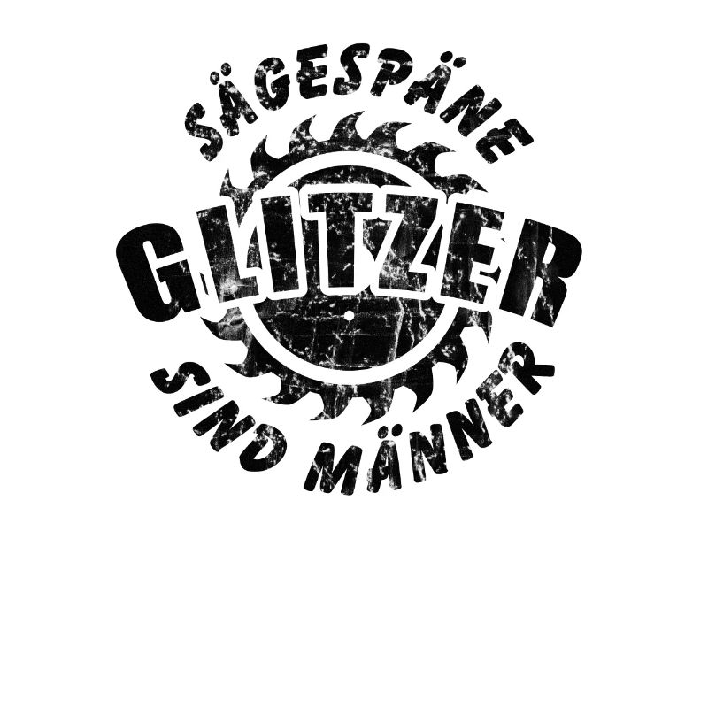 Sägespäne sind Männerglitzer