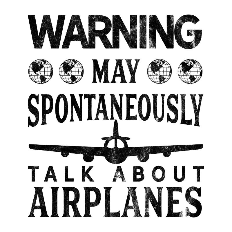 Warning Talk About Airplanes