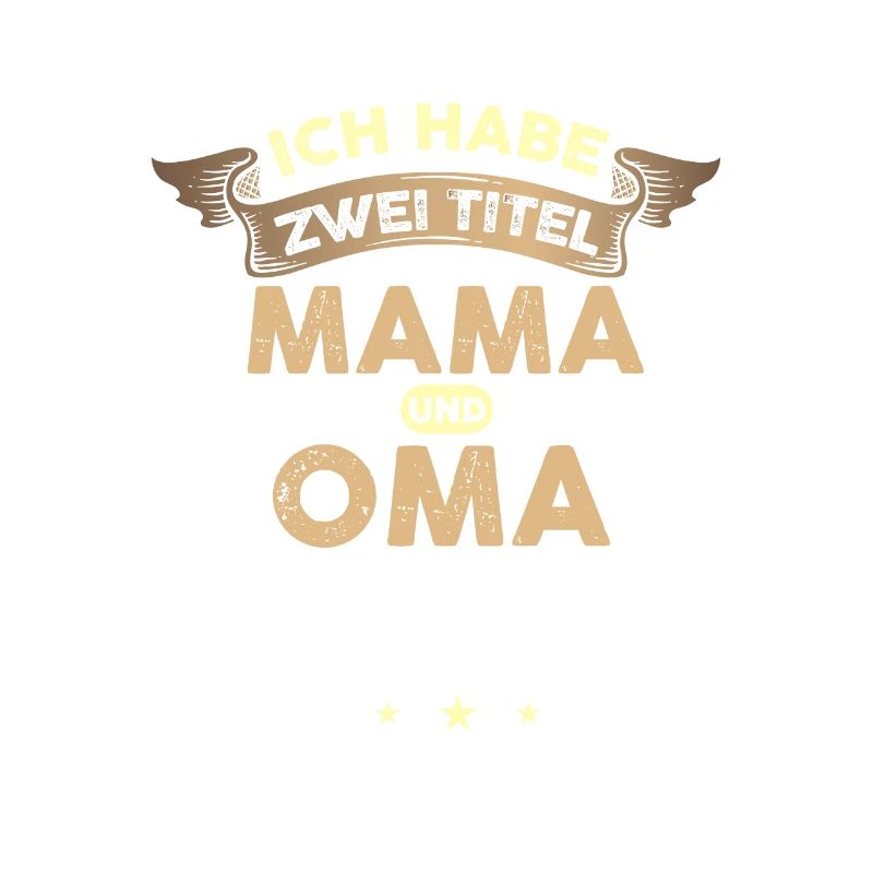 Mama und Oma Muttertags Oma