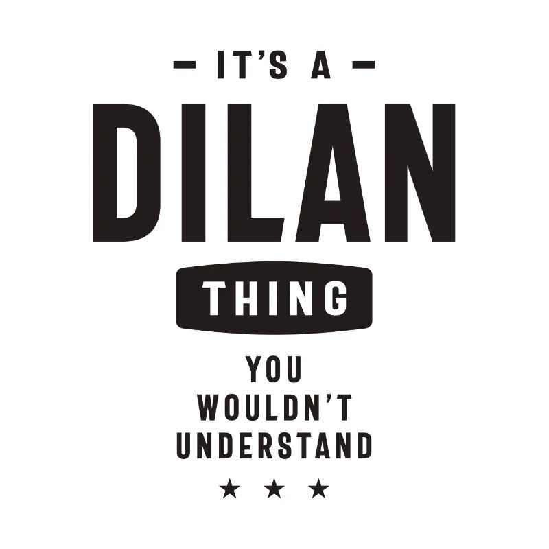 It’s a Dilan Thing - Nom Dilan