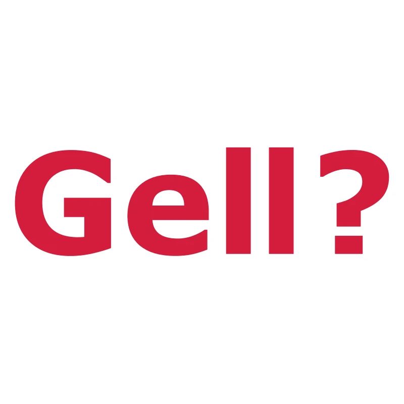 Gell?
