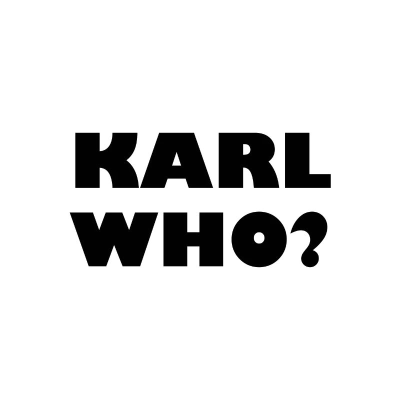 Karl who?