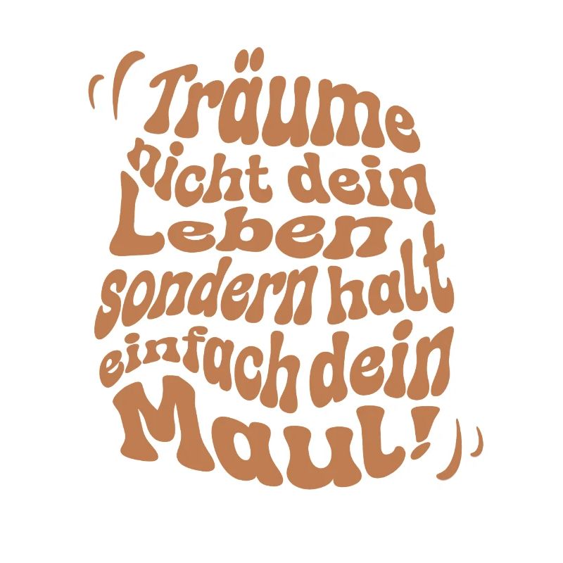 Hör auf zu Träumen