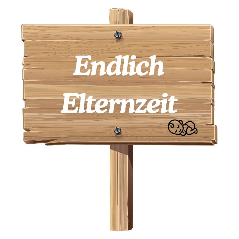 Endlich Elternzeit