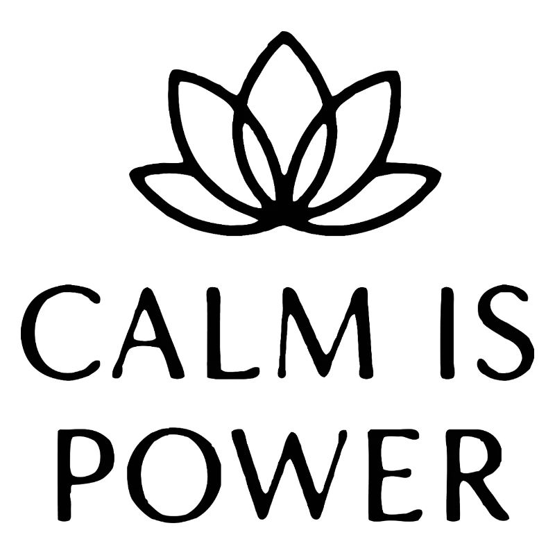 Calm Is Power Achtsamkeits-T-Shirt