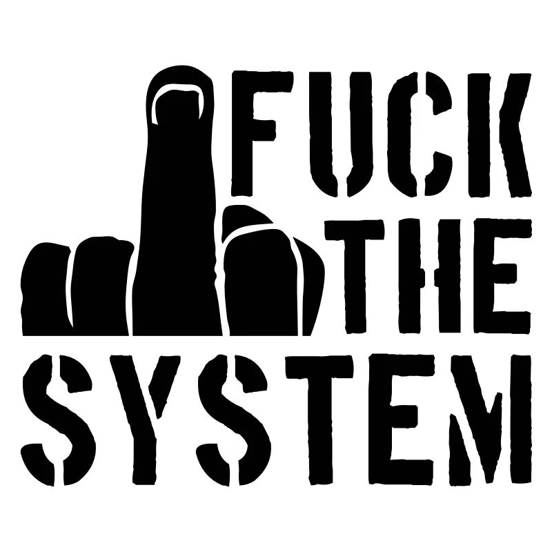 middle finger cool text rebellious fuck the system