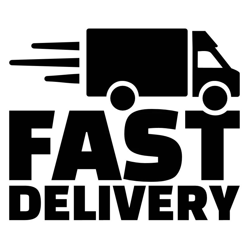 Fast delivery