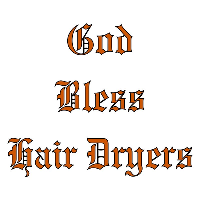 GodBlessHairDryers