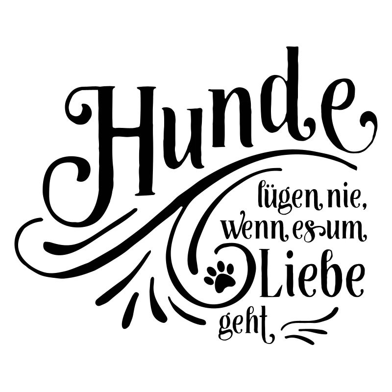 Hunde lügen nie