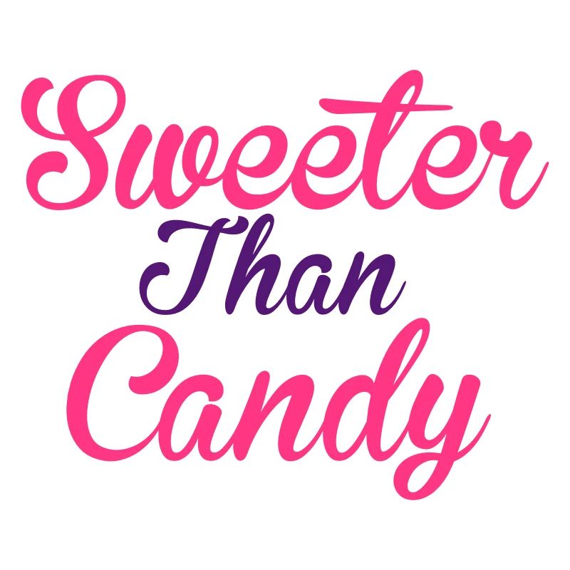 Sweeter Than Candy