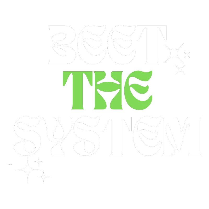 Beet the system