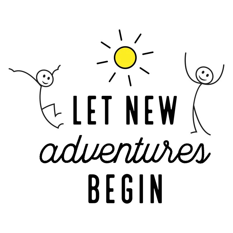 Adventure or new beginning
