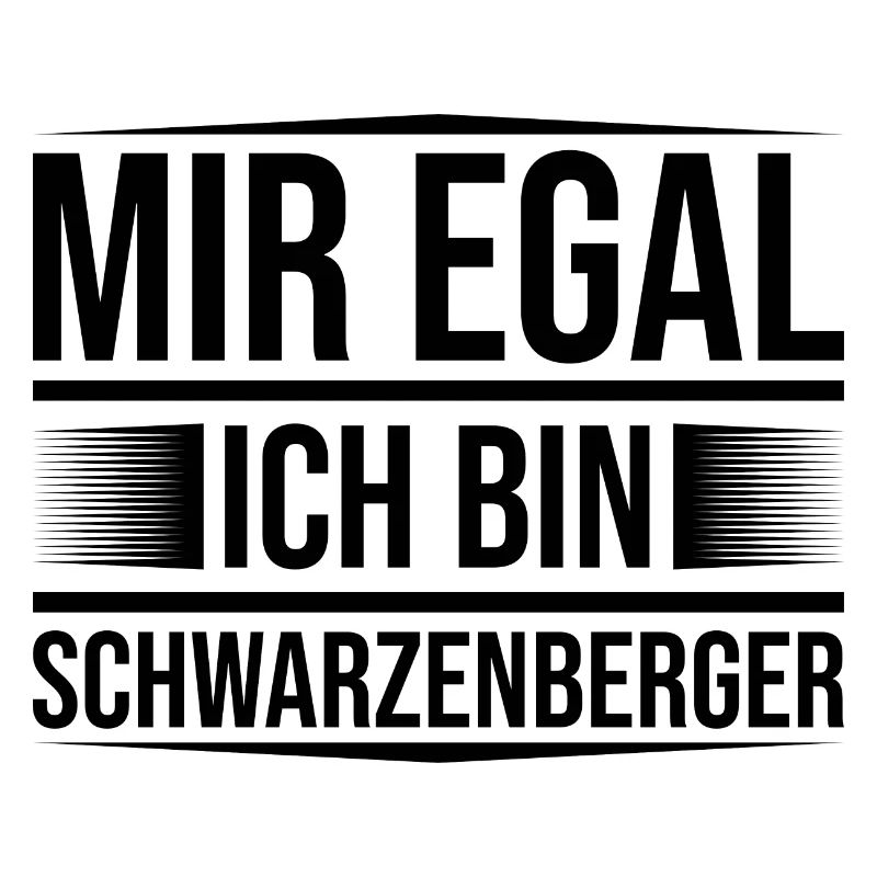 Schwarzenberg mir egal