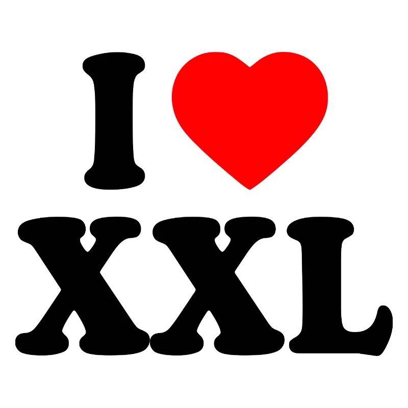 I love xxl