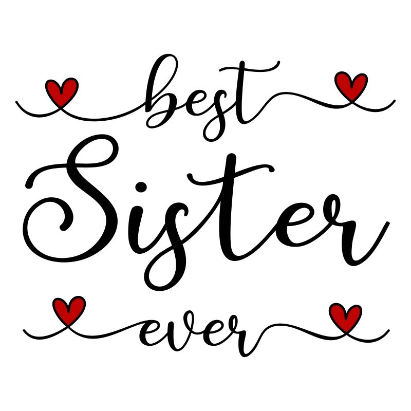 Beste Schwester