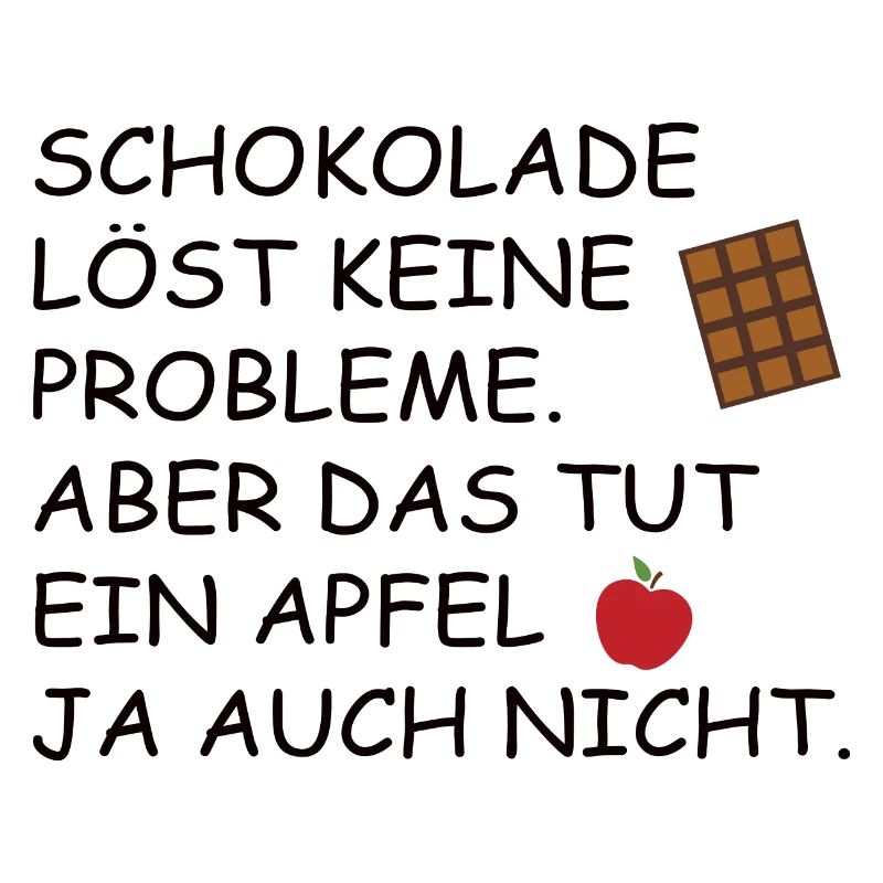 Schokolade | Lustiger Spruch