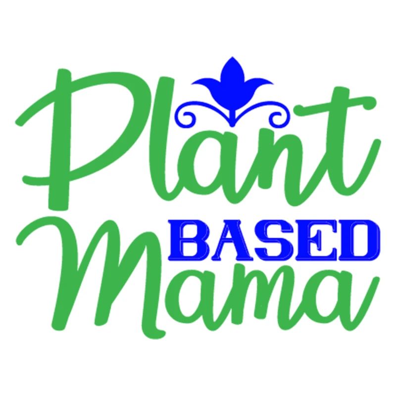 Plant based Mama