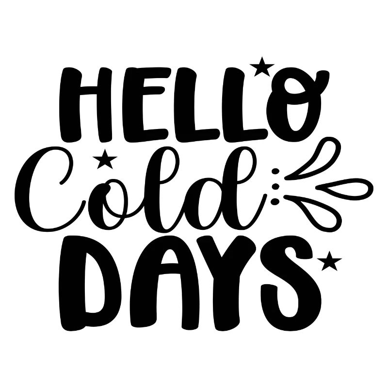 Hello Cold Days