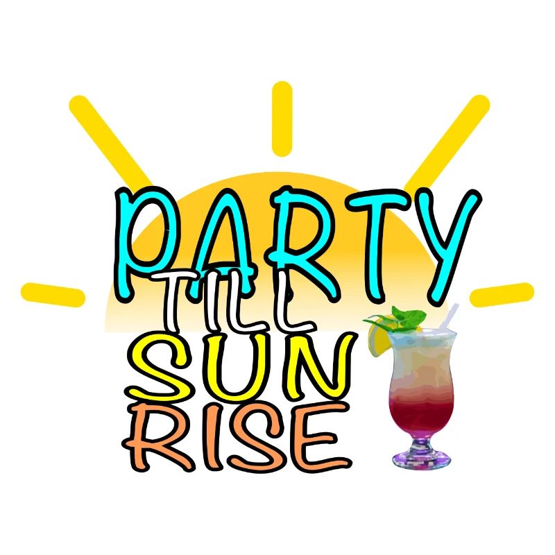 Party Till Sunrise