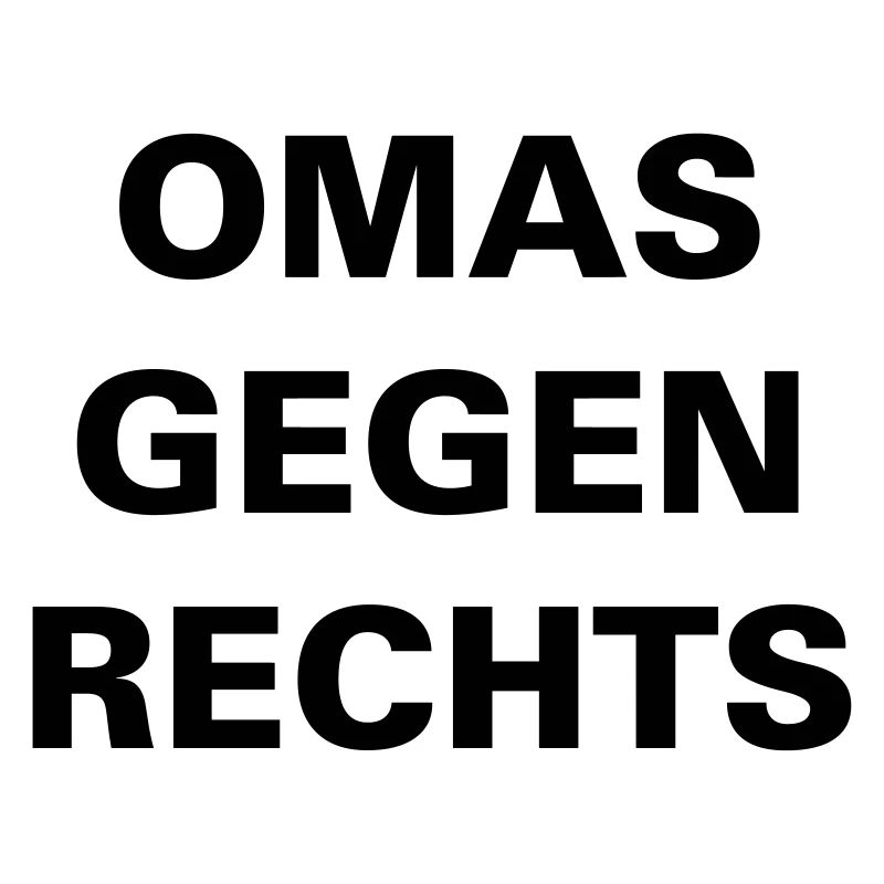 OMAS GEGEN RECHTS