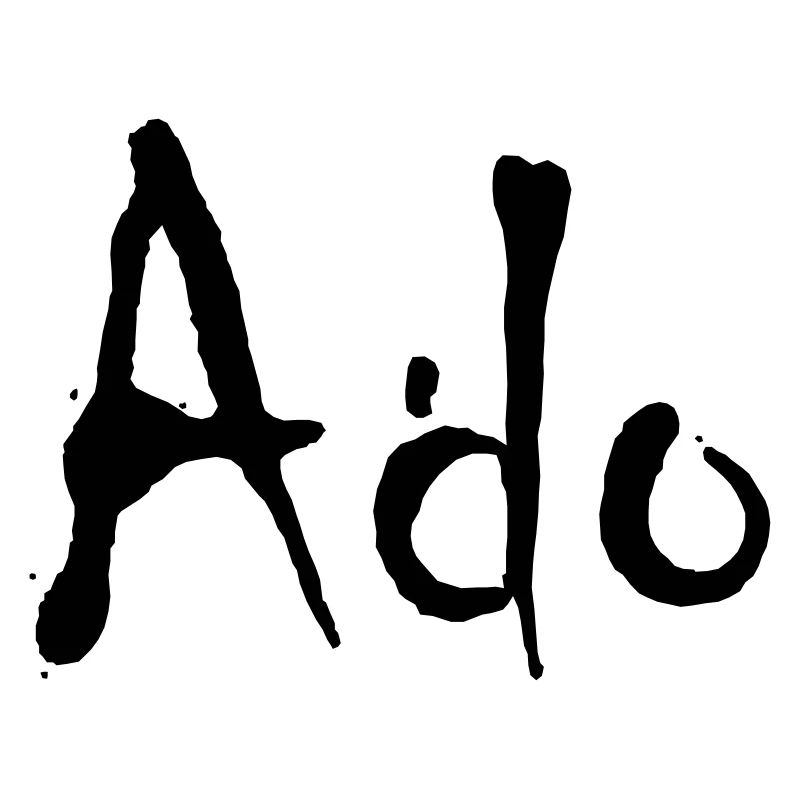 ado