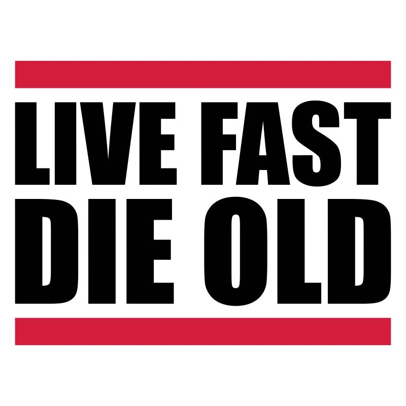 Live Fast Die