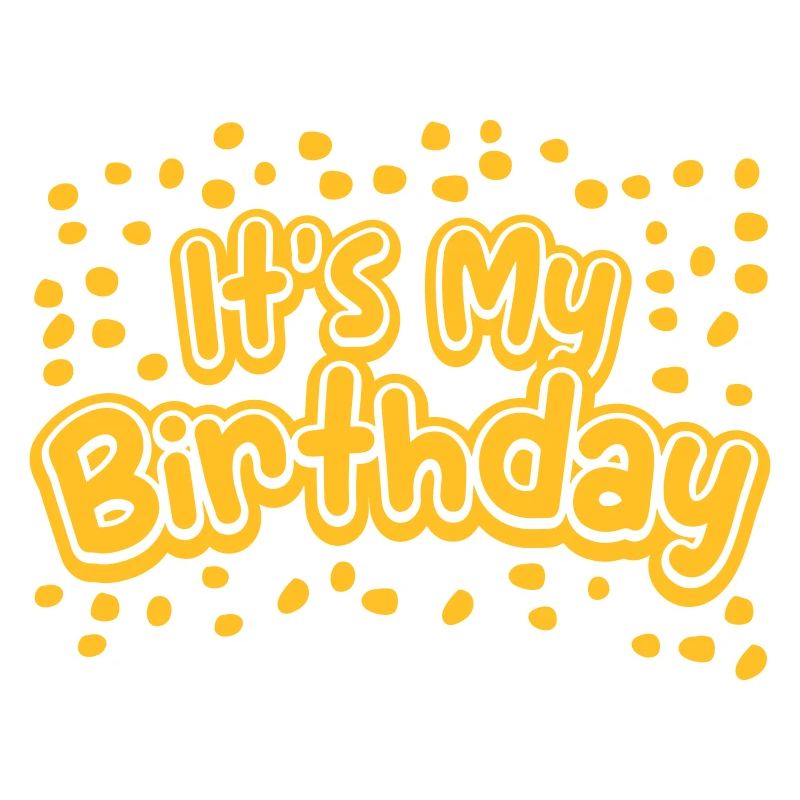 C’est mon anniversaire