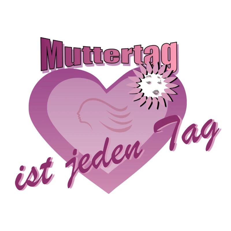 Muttertag ist Jeden Tag - Ein zeitloses Geschenk