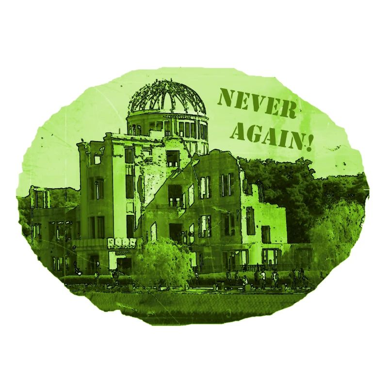 Hiroshima - Never again!
