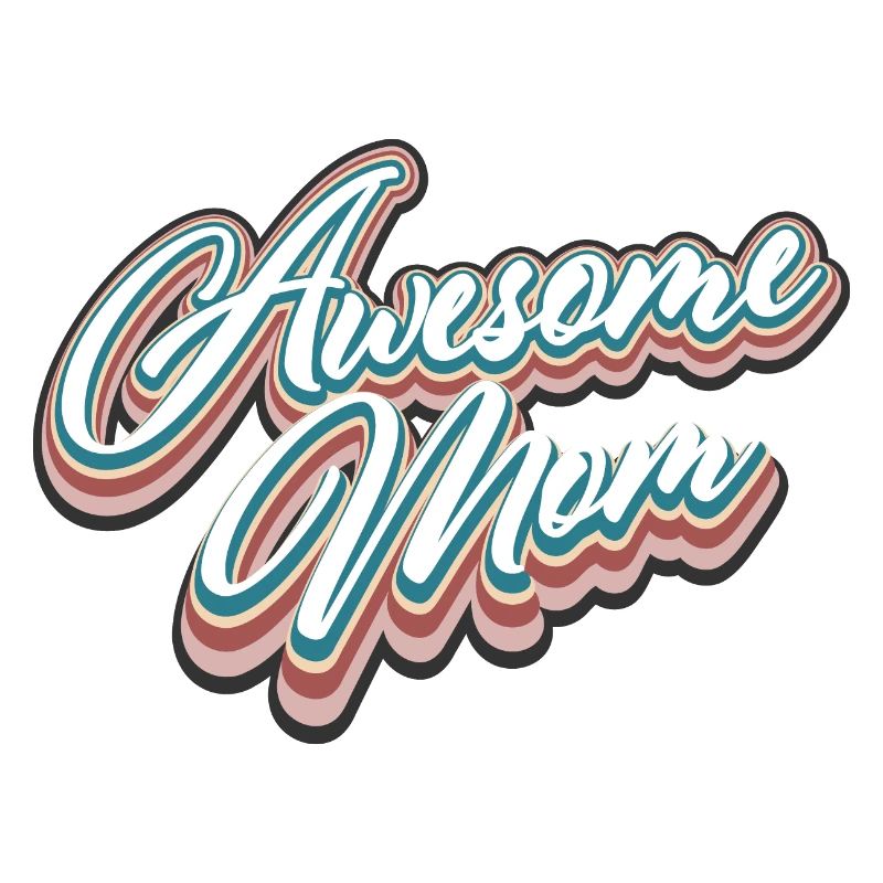 Awesome Mom