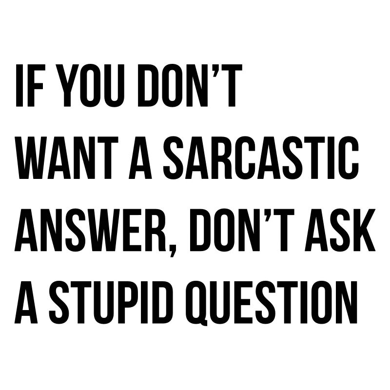 sarcastic comment
