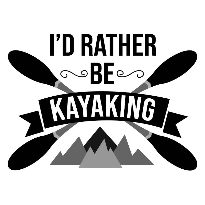 I'd Rather Be Kayaking Canoe Kayak Rower Rowing Pa