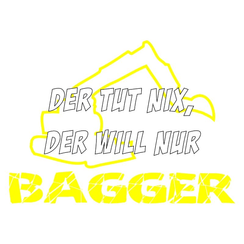 Der tut nix, der will nur Bagger