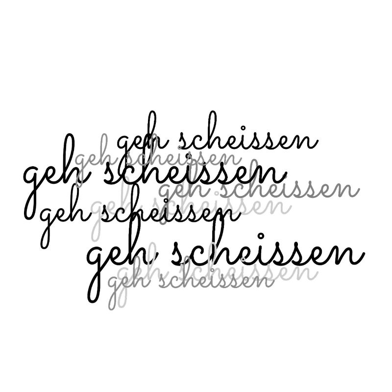 geh scheissen