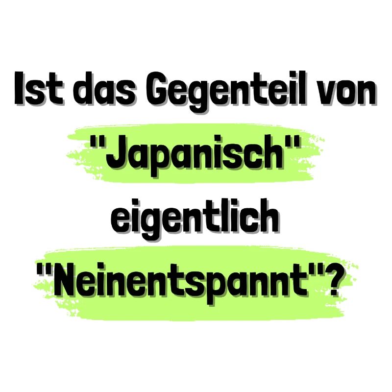 Japanisch Neinentspannt
