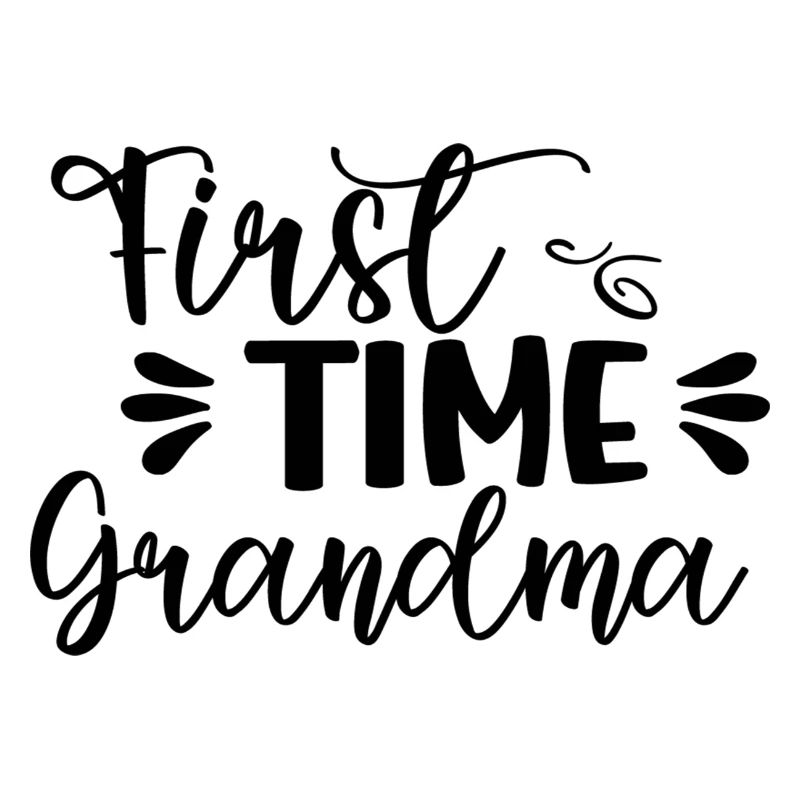 First Time Grandma