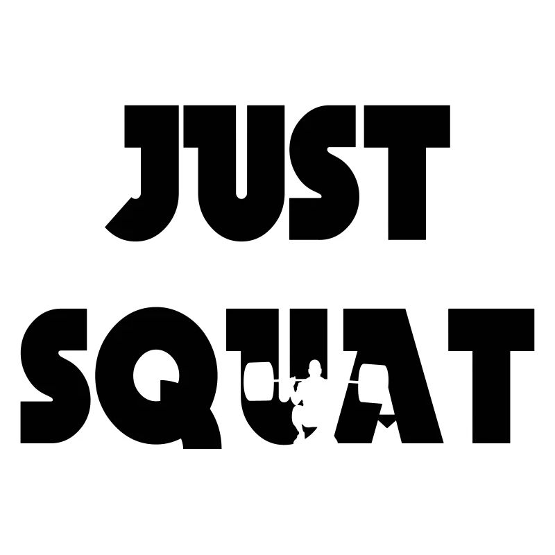Just squat