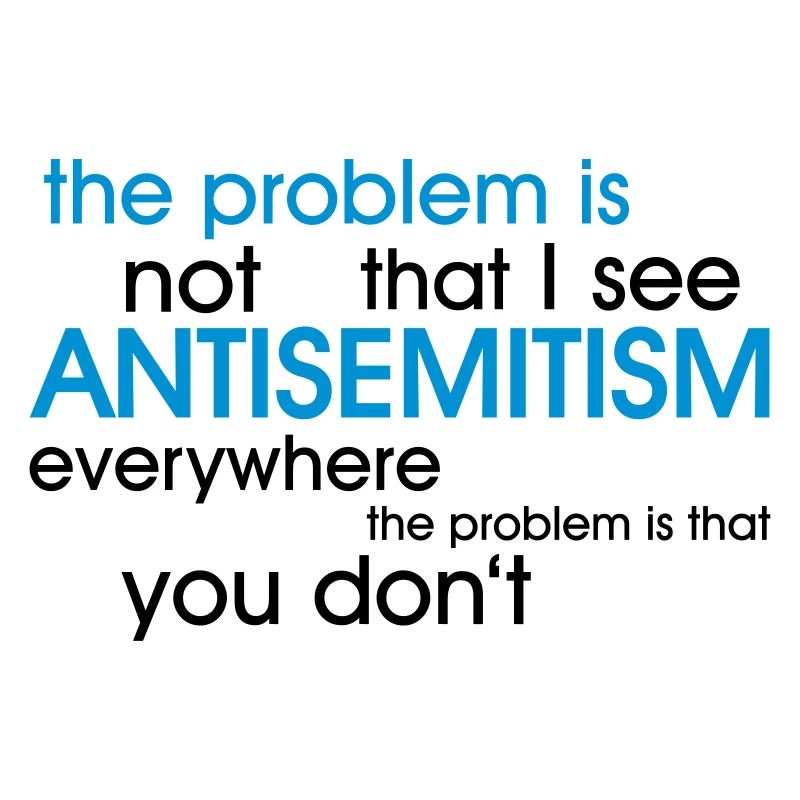 problem: ANTISEMITISM