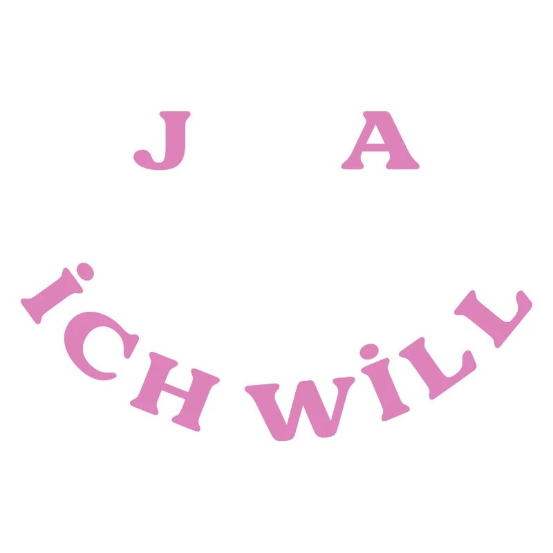 Ja Ich Will