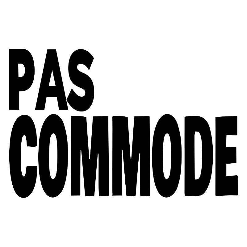 pas commode