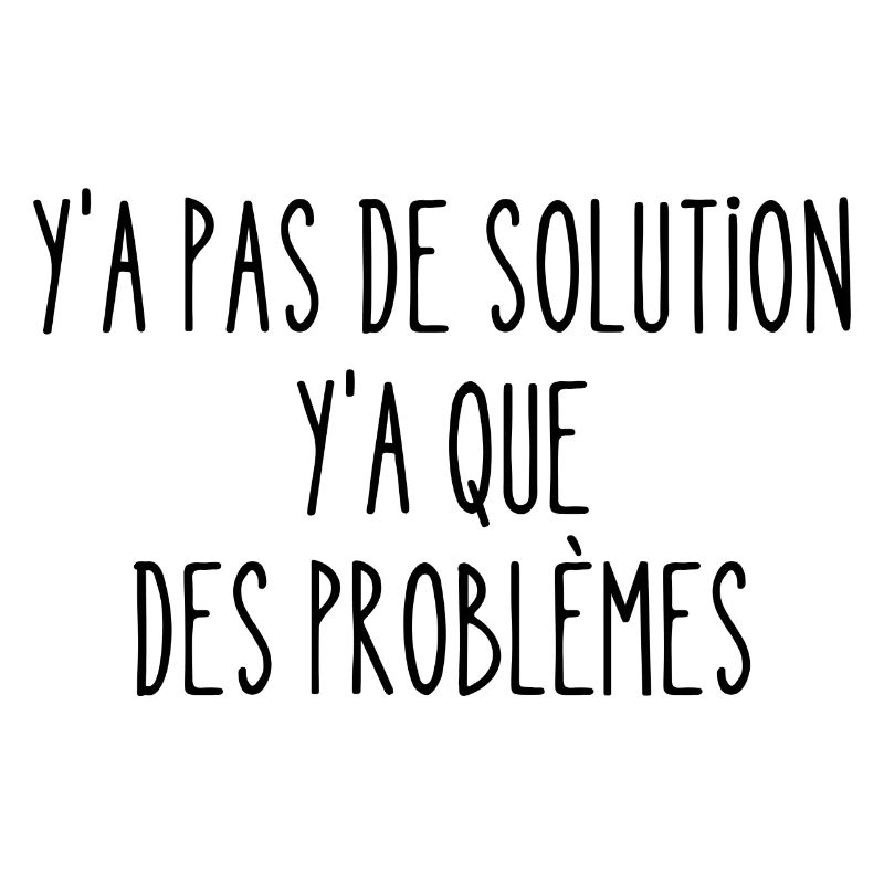 y a pas de solution