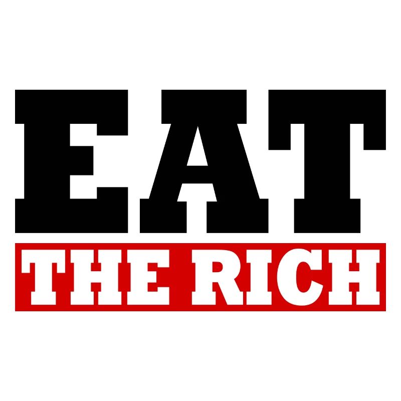 Eat the rich