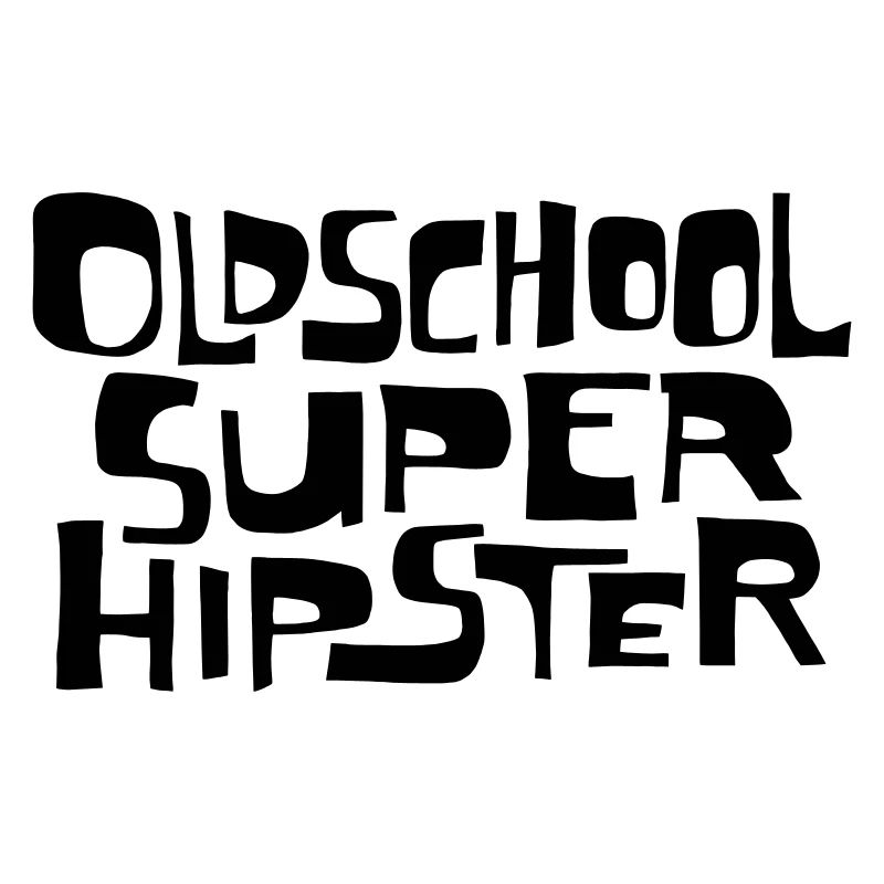 Oldschool Super Hipster