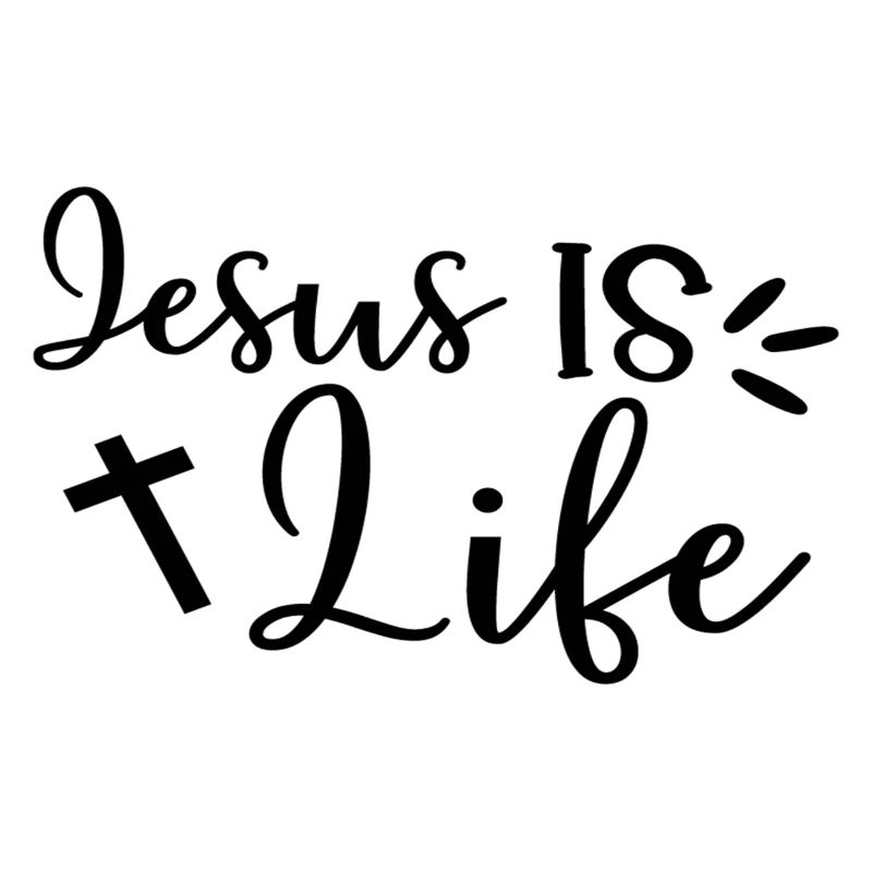 Jesus Is Life