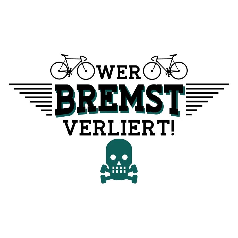 Wer bremst verliert